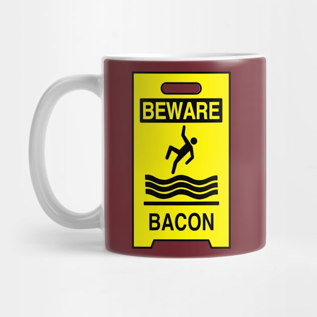 Beware Bacon by MertzWerkz